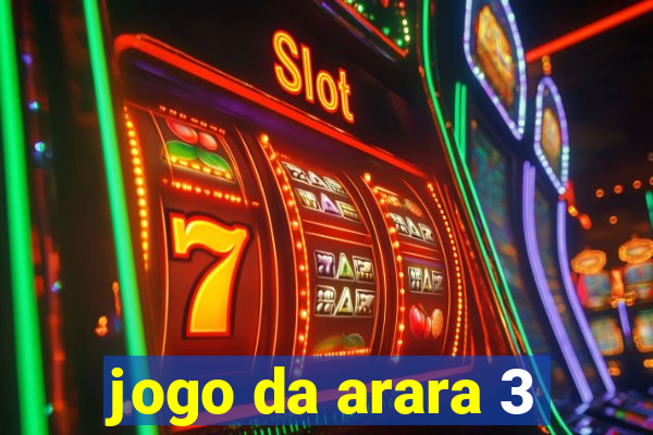 jogo da arara 3